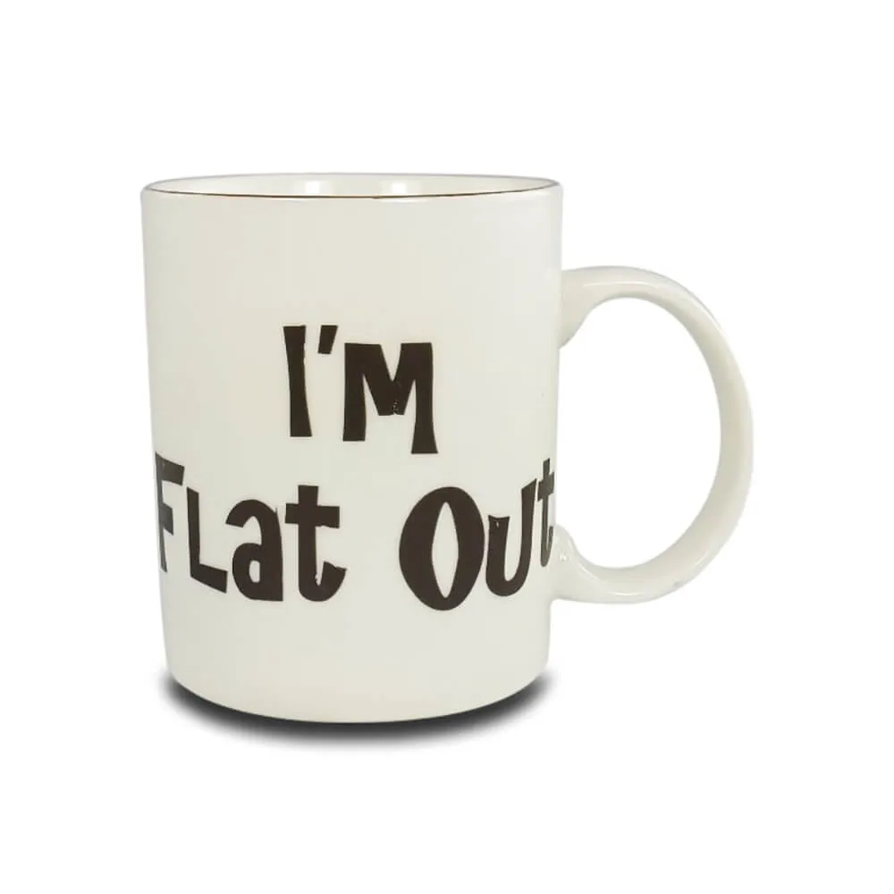 I'm Flat Out Mug